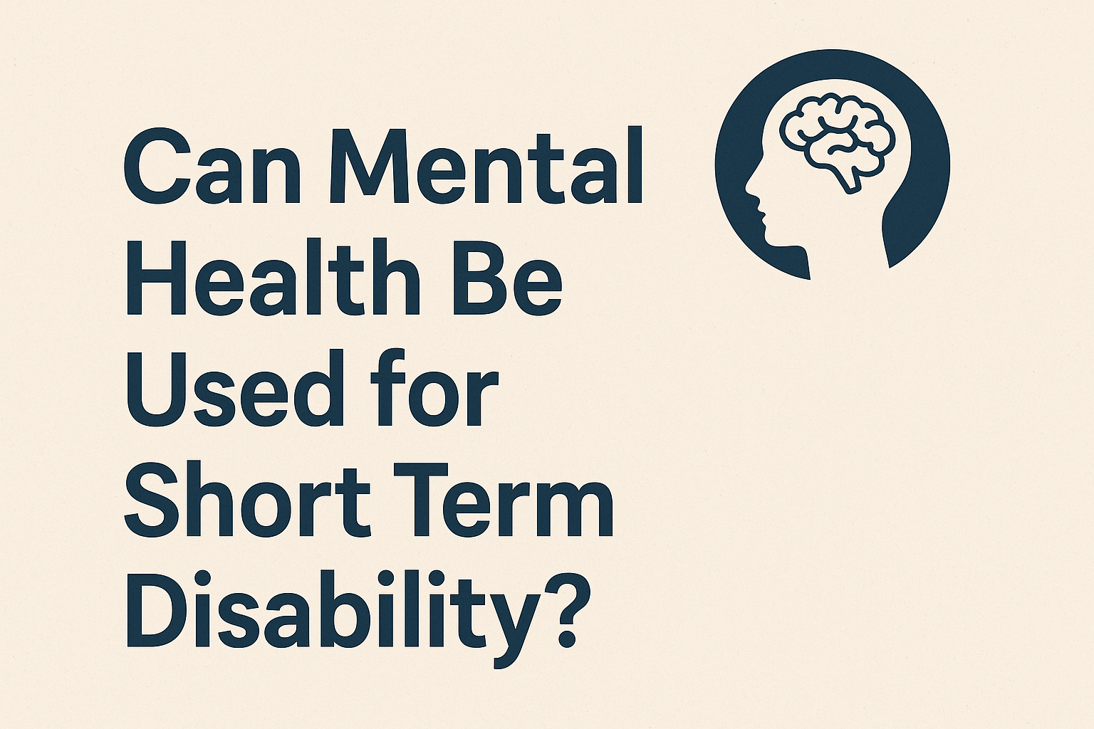 Can Mental Health Be Used for Short Term Disability