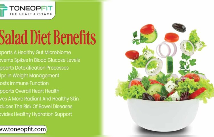What are the Nutritional Benefits of Eating Salad