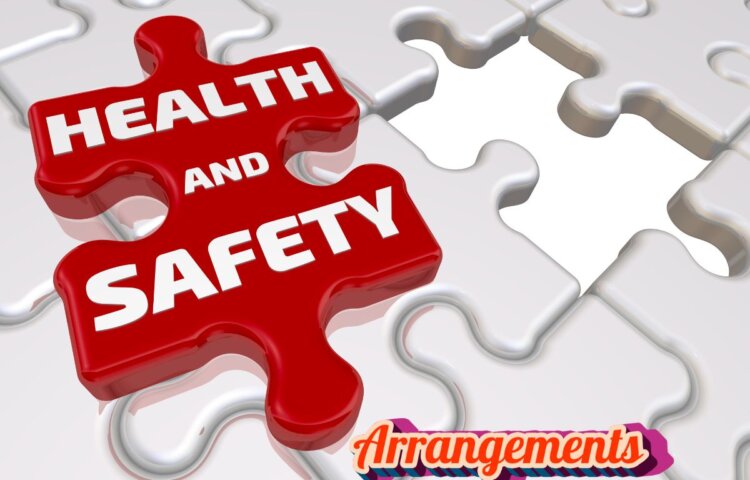 where would you find health and safety arrangements for your organisation