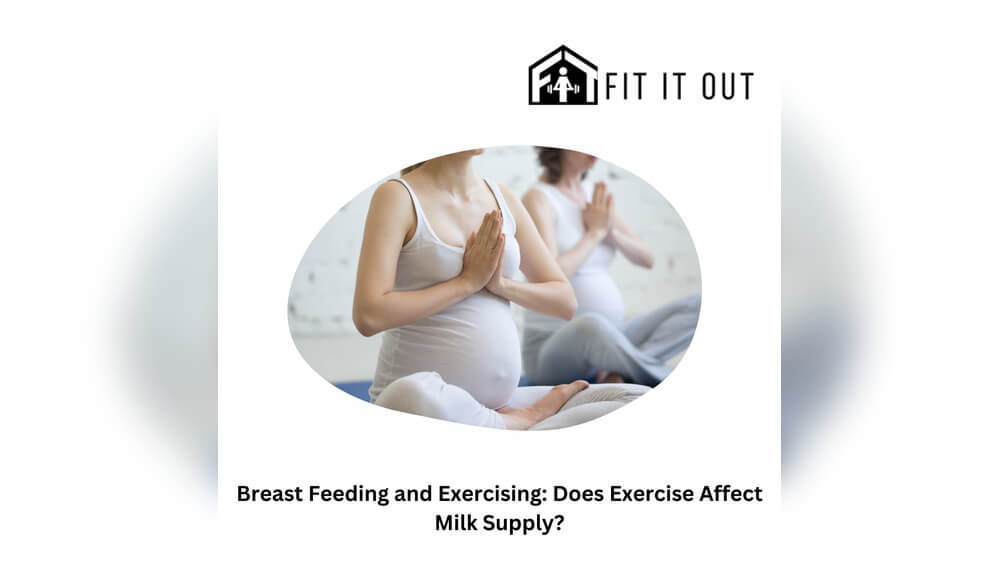 Will Exercise Affect Breast Milk Supply